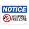 Signmission OSHA Notice Sign, 10" Height, 14" Width, Rigid Plastic, NOTICE Weapon Free Zone Sign, Landscape OS-NS-P-1014-L-16889 - alternate 1